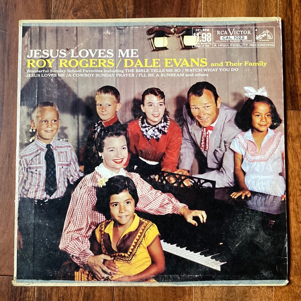 Jesus Loves Me - Roy Rogers & Dale Evans- Vinyl